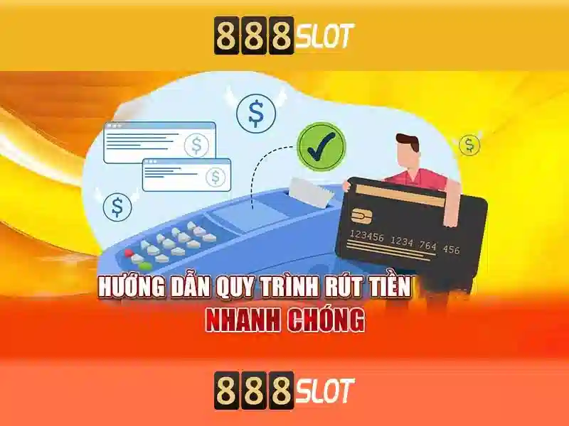 Nạp Tiền và Rút Tiền tại 888SLOT