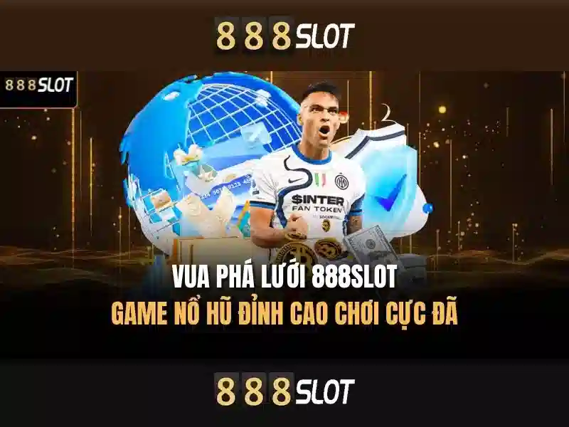 Trải Nghiệm SLOT Tại 888SLOT